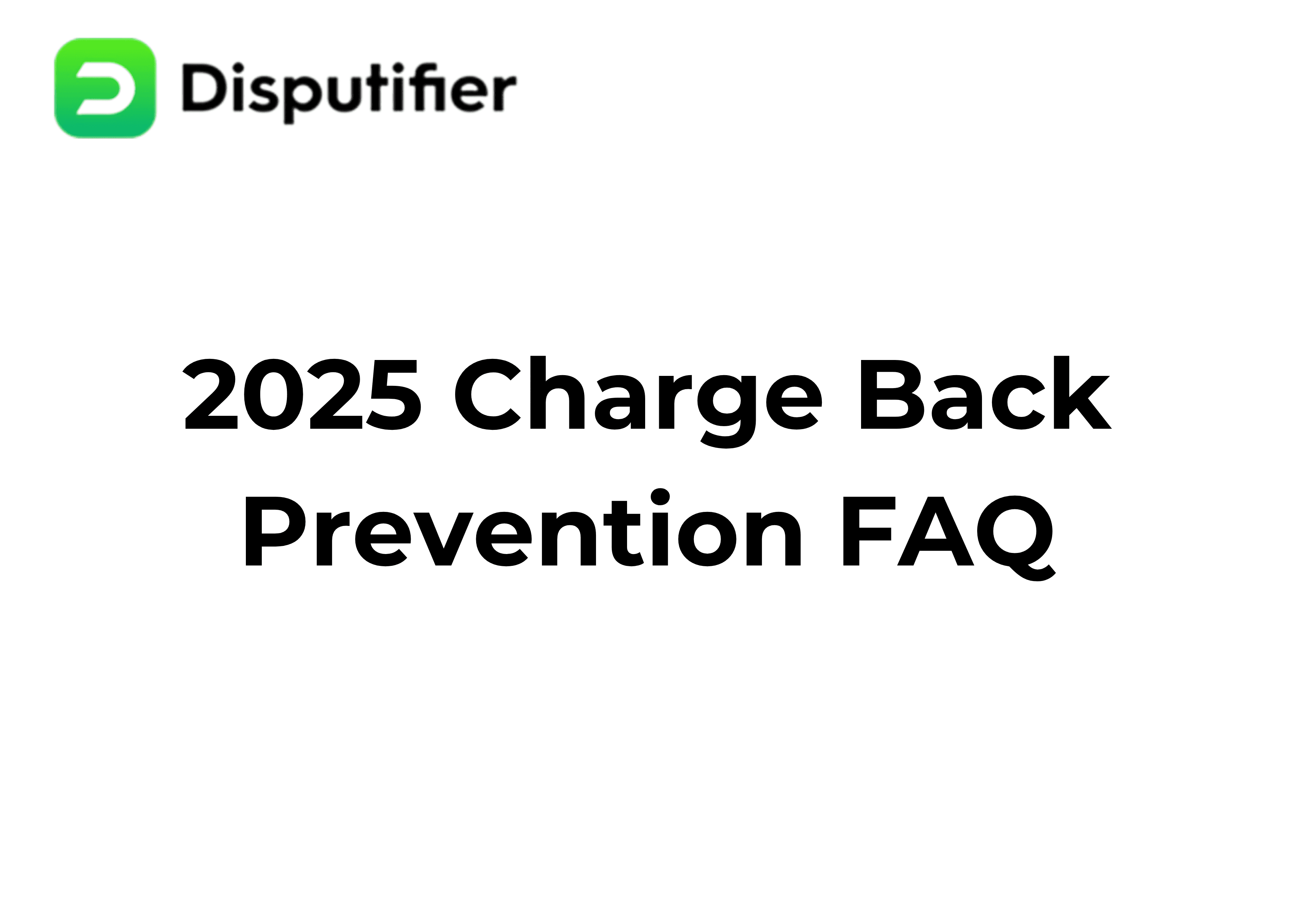 FAQ: Chargeback Alerts - Guaranteed Prevention for Your Business in 2025