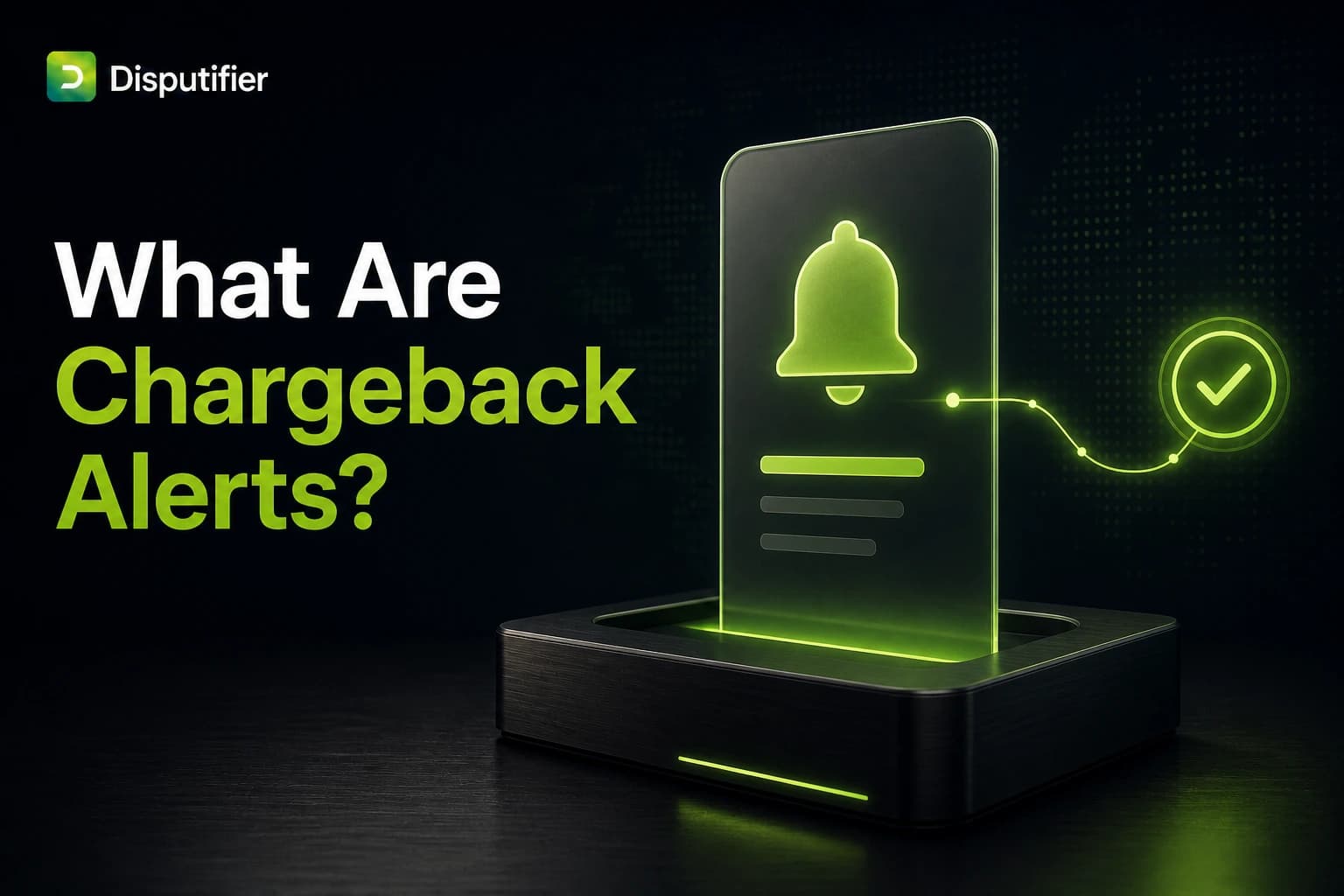 Disputifier illustration showing a real-time chargeback alert moving to a resolved status, representing automated dispute prevention for ecommerce merchants.