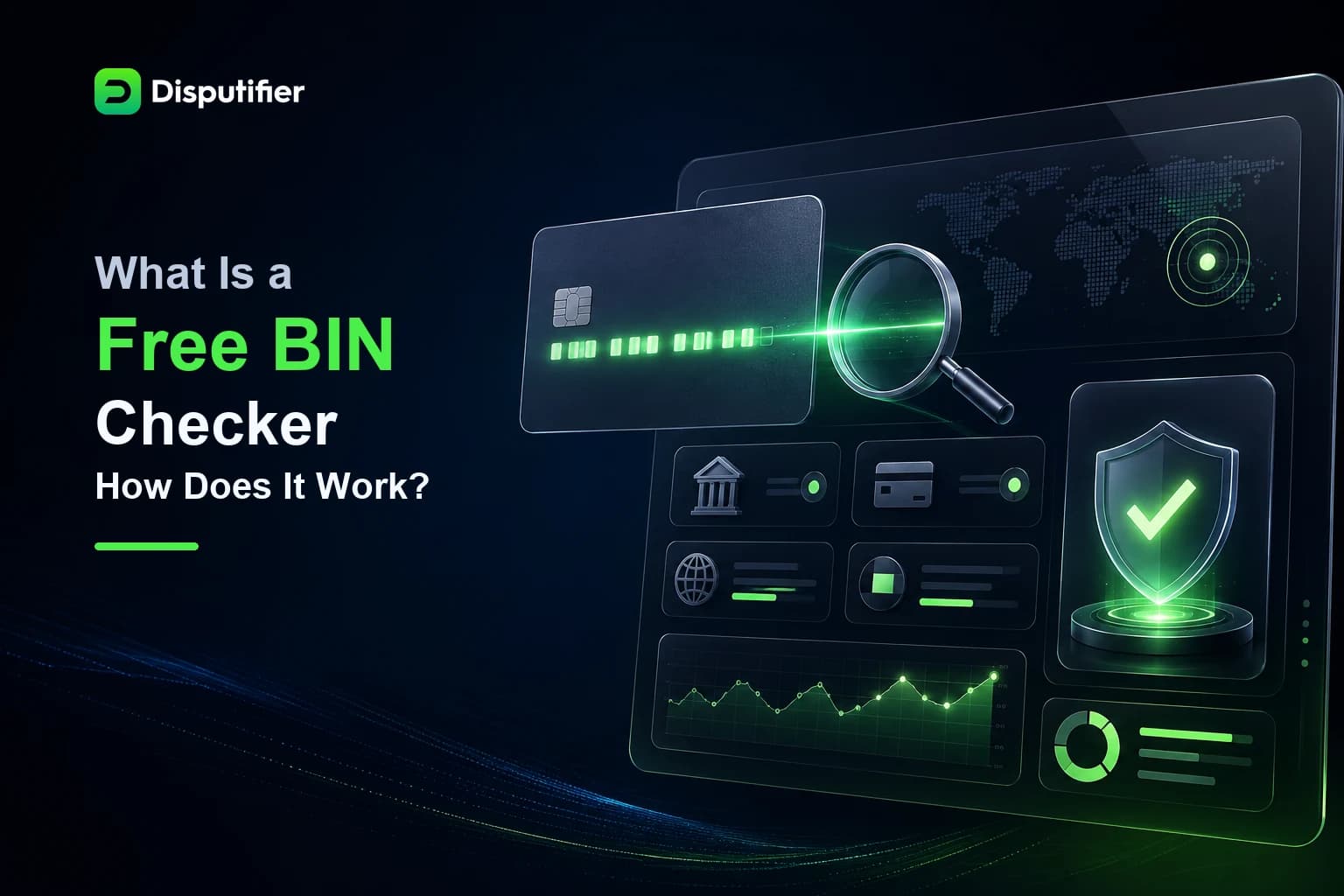 Disputifier free BIN checker header showing card data being scanned for issuer, location, card type, and fraud risk.