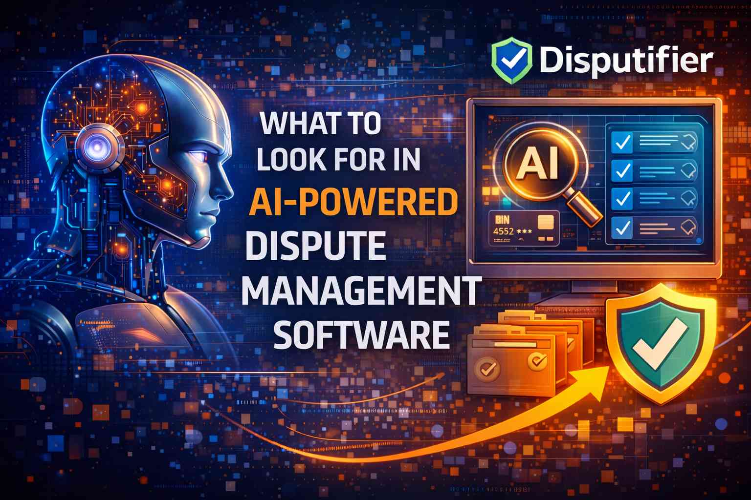 What to Look for in AI-Powered Dispute Management Software